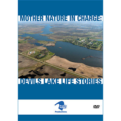 Mother Nature in Charge: Devils Lake The Dilemma (Plus: Devils Lake Life Stories) DVD