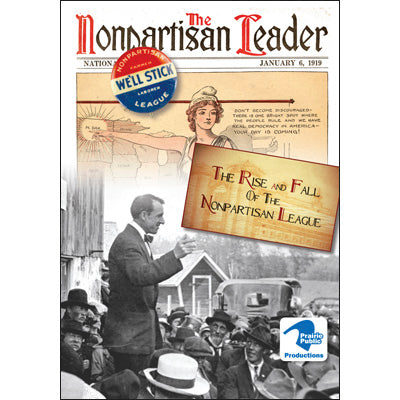 The Rise and Fall of the Nonpartisan League DVD