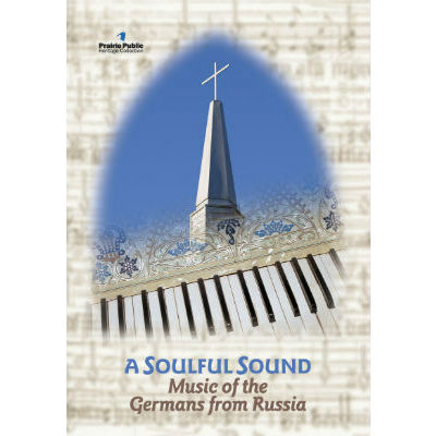 Soulful Sound: Music of the Germans From Russia DVD